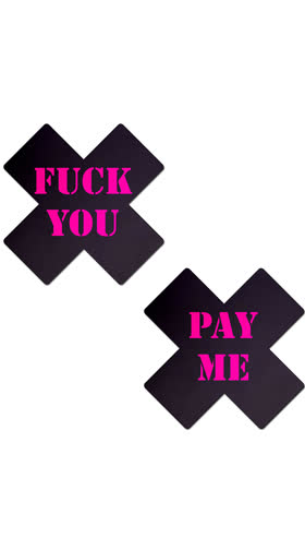 Plus Fuck You, Pay Me Pasties